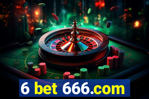 6 bet 666.com